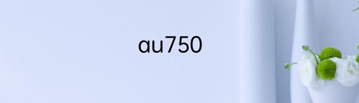 au750