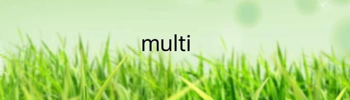 multi