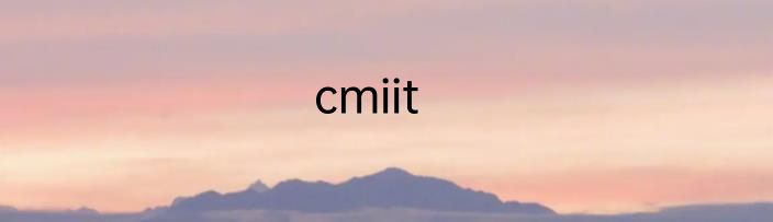 cmiit