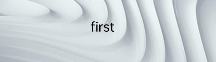 first