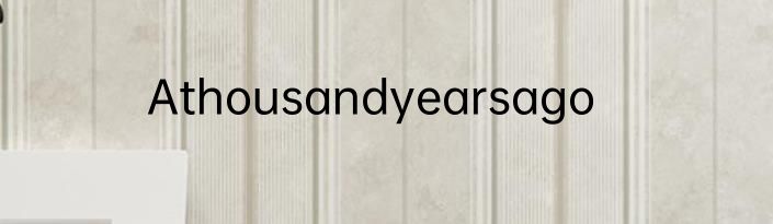 Athousandyearsago