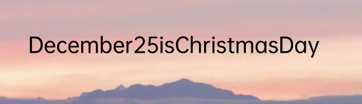 December25isChristmasDay