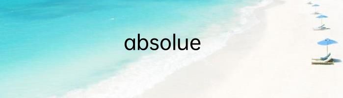 absolue