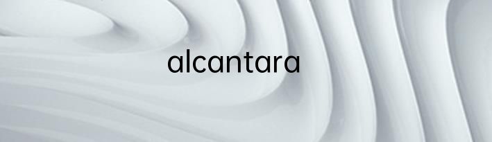 alcantara
