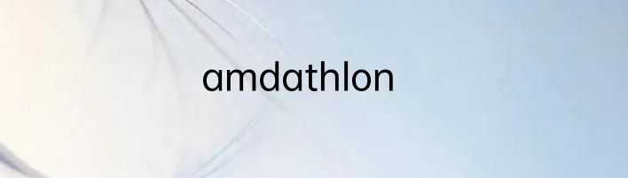 amdathlon