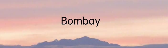 Bombay