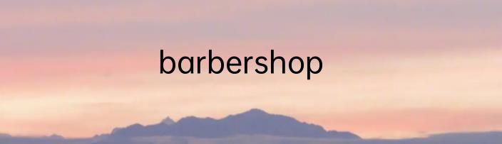 barbershop