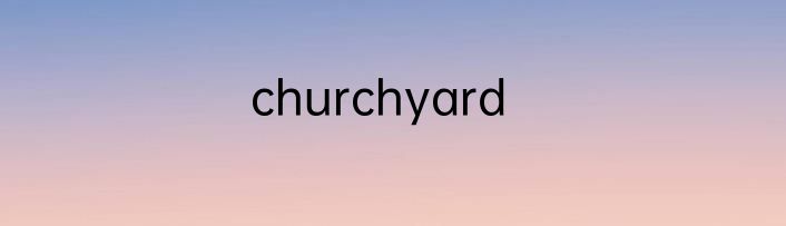 churchyard