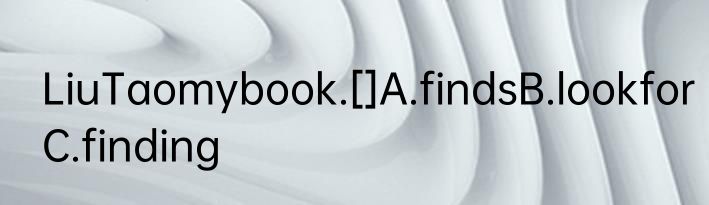 LiuTaomybook.[]A.findsB.lookforC.finding