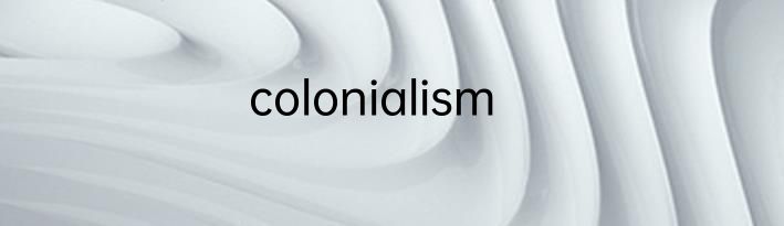 colonialism