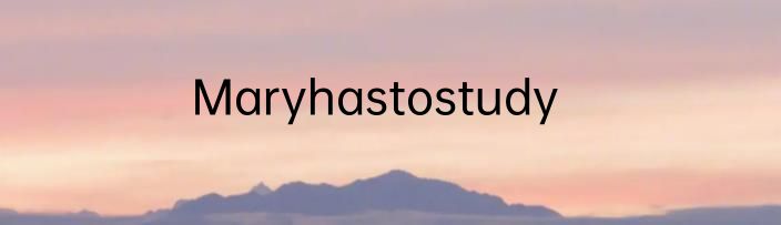 Maryhastostudy