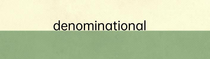 denominational