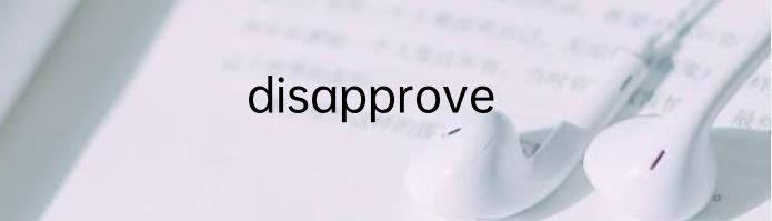 disapprove